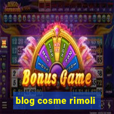 blog cosme rimoli